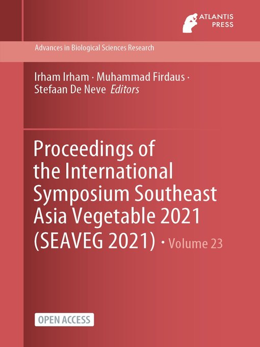 Title details for Proceedings of the International Symposium Southeast Asia Vegetable 2021 (SEAVEG 2021) by Irham Irham - Available